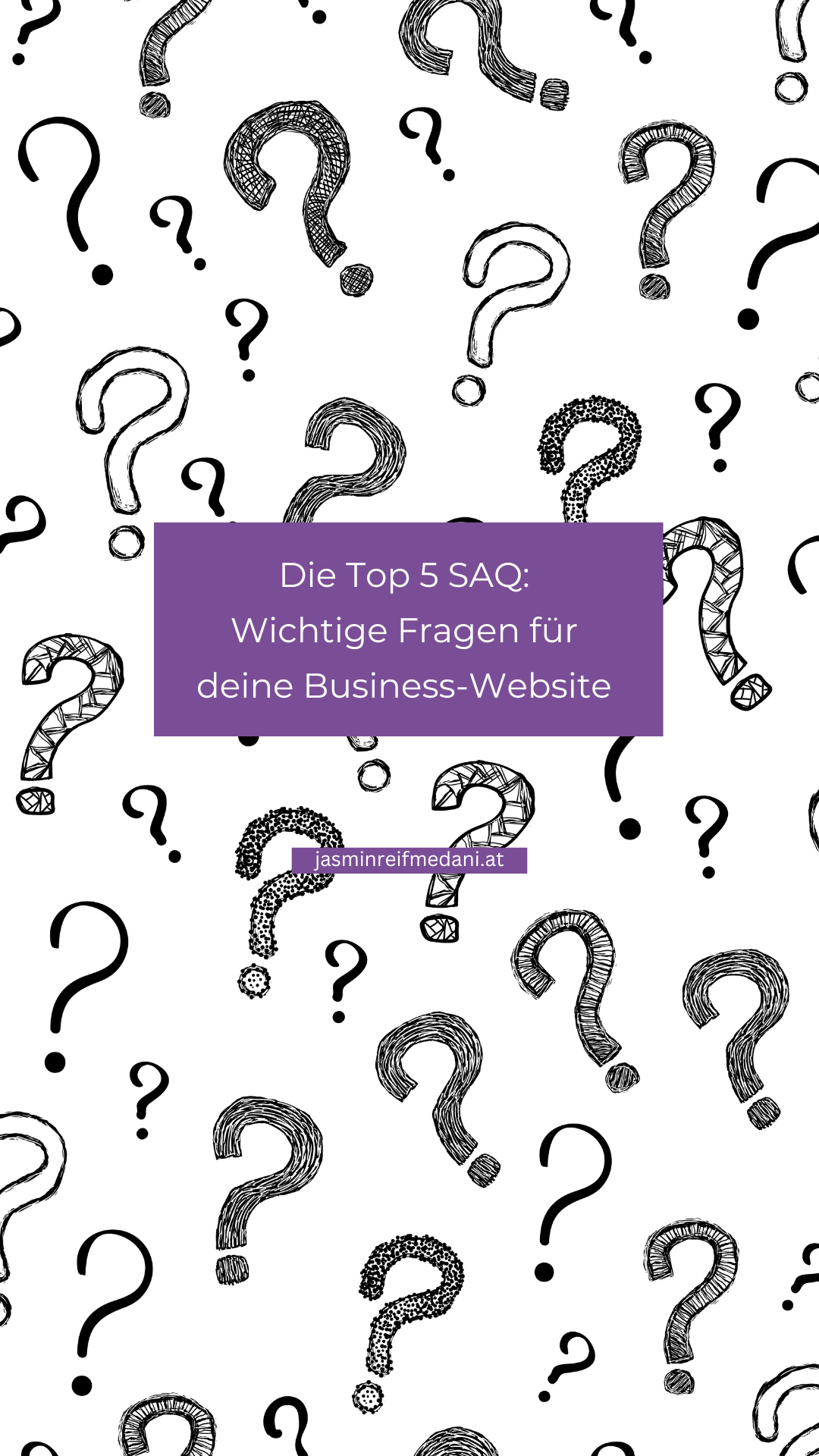 Die Top 5 SAQ: Wichtige Fragen für deine Business Website