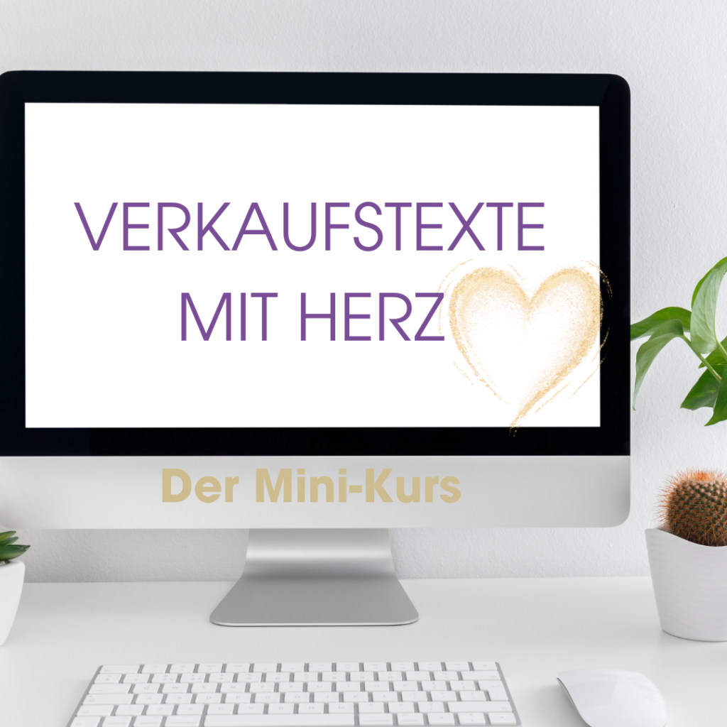 Verkaufstexte mit Herz - Der Mini-Kurs